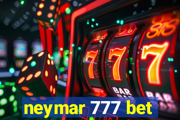 neymar 777 bet